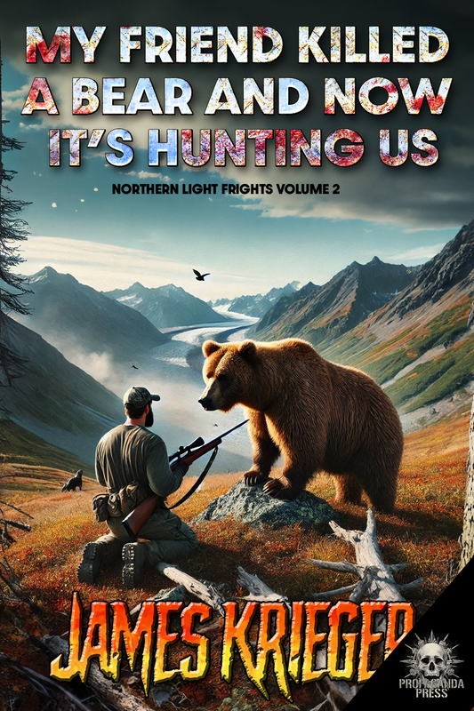 My Friend Killed a Bear and Now It's Hunting Us